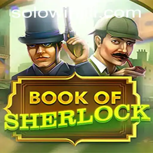 Exploring the Intriguing World of BookOfSherlock and the Exciting SOLOWIN Experience